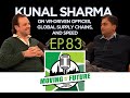 Kunal Sharma On VR-Driven Offices, Global Supply Chains, And Speed I Moving Into The Future Podcast